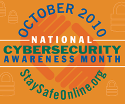 National Cyber Security Awareness Month 2010.